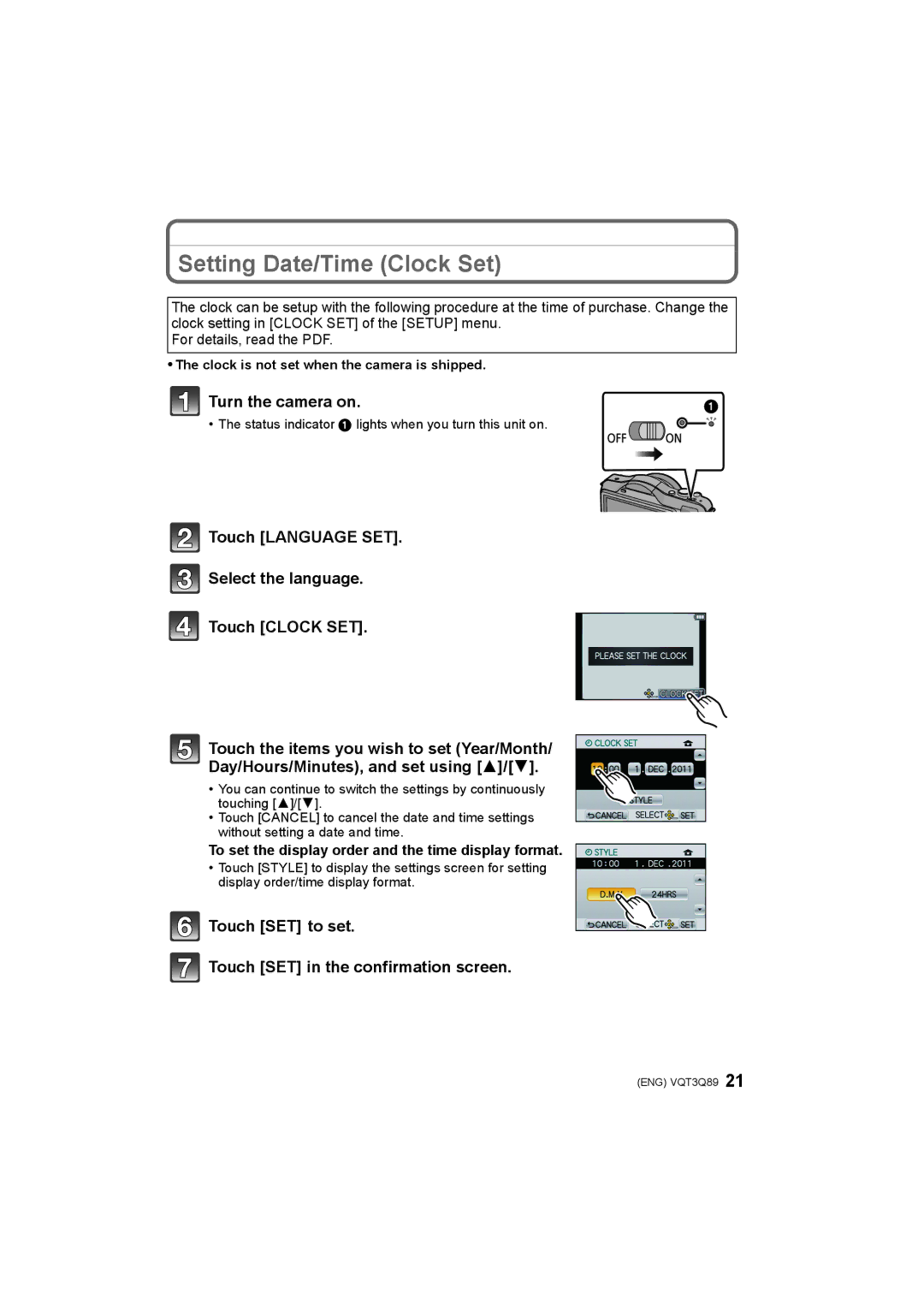 Panasonic DMC-GF3W Setting Date/Time Clock Set, Turn the camera on, Touch SET to set Touch SET in the confirmation screen 