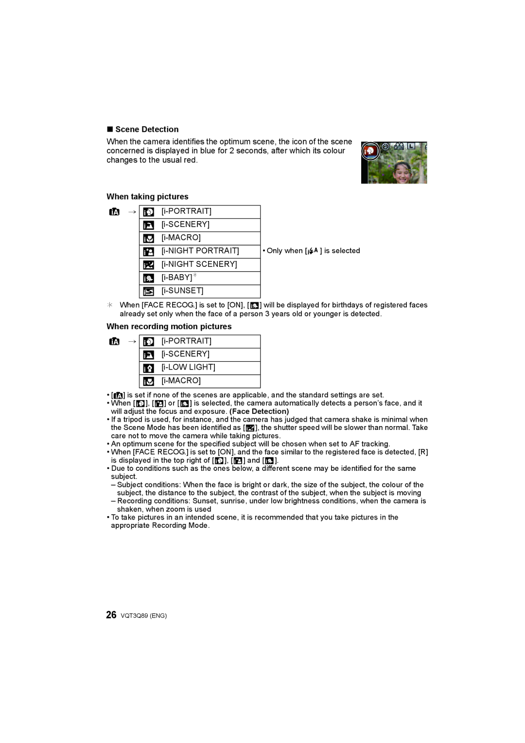 Panasonic DMC-GF3W, DMC-GF3X, DMC-GF3C, DMC-GF3K Scene Detection, When taking pictures, When recording motion pictures 