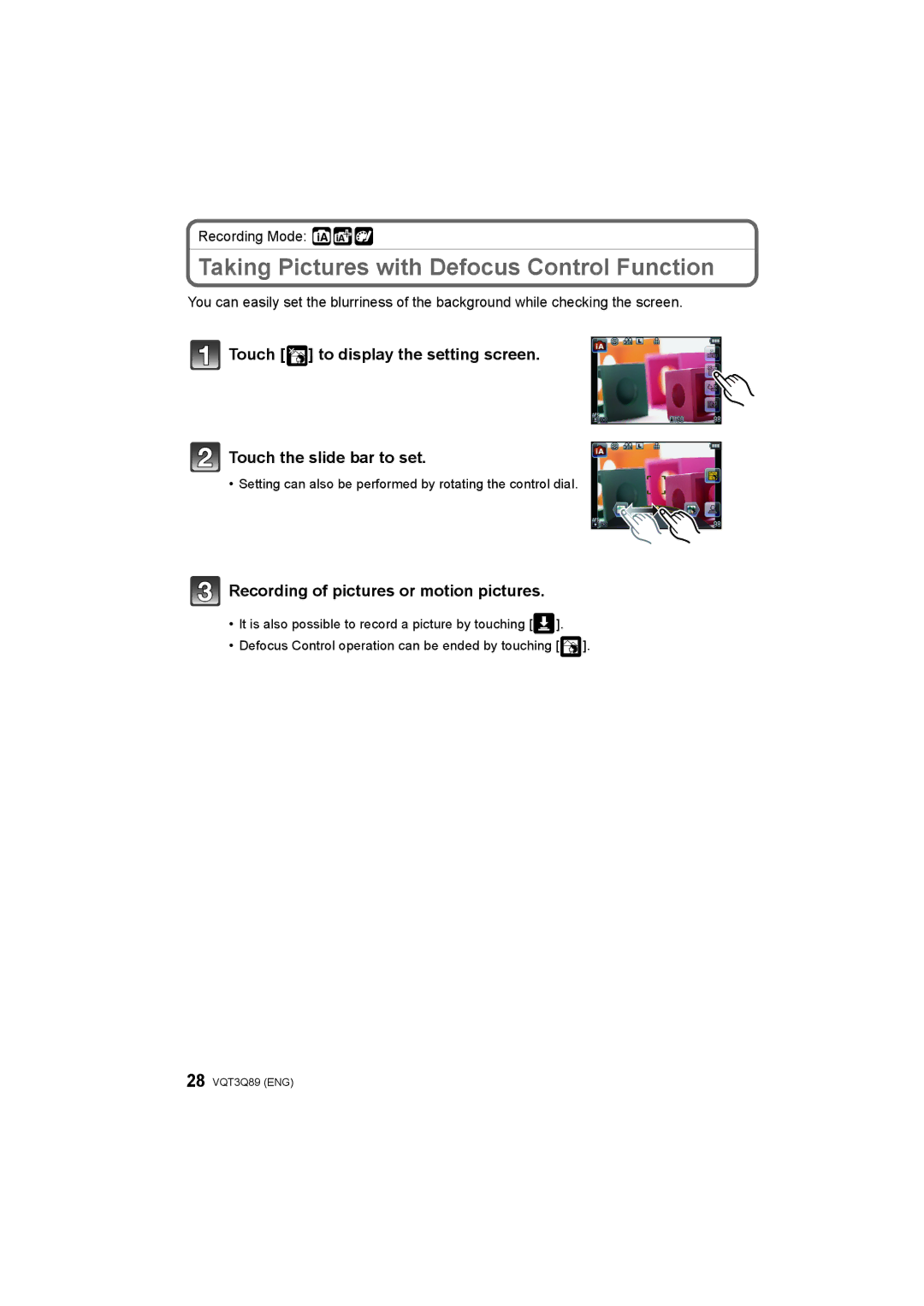 Panasonic DMC-GF3C, DMC-GF3W Taking Pictures with Defocus Control Function, Recording of pictures or motion pictures 