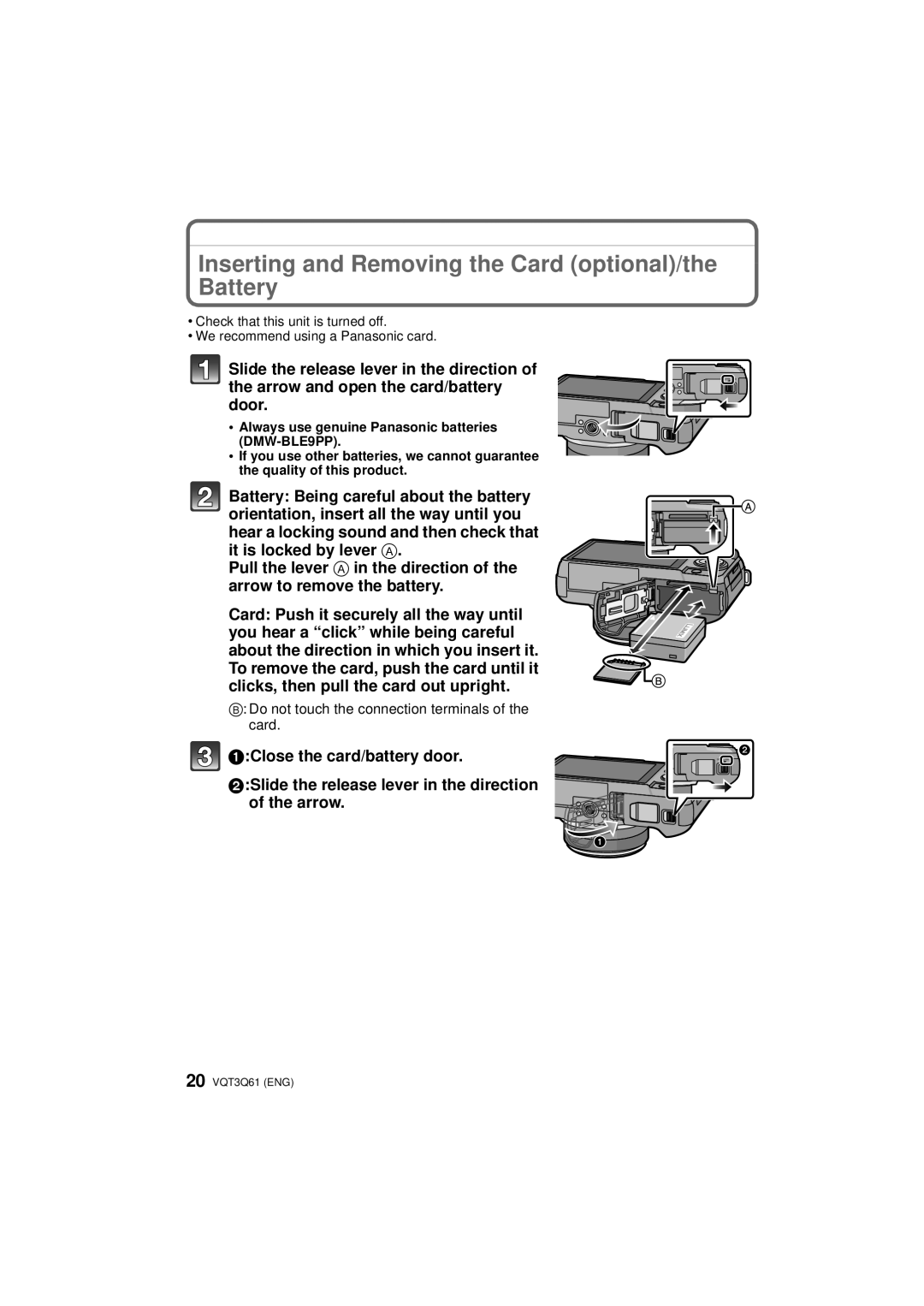 Panasonic DMC-GF3 Inserting and Removing the Card optional/the Battery, Do not touch the connection terminals of the card 