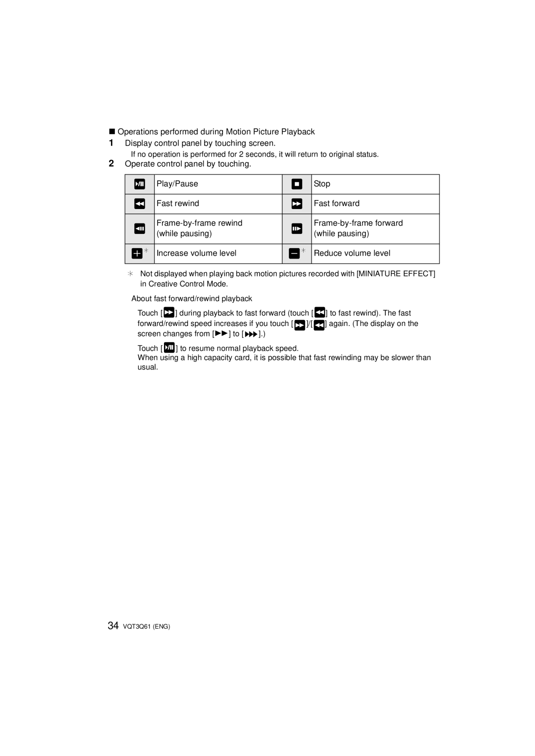 Panasonic DMC-GF3K Operate control panel by touching, While pausing ¢ Increase volume level ¢ Reduce volume level 