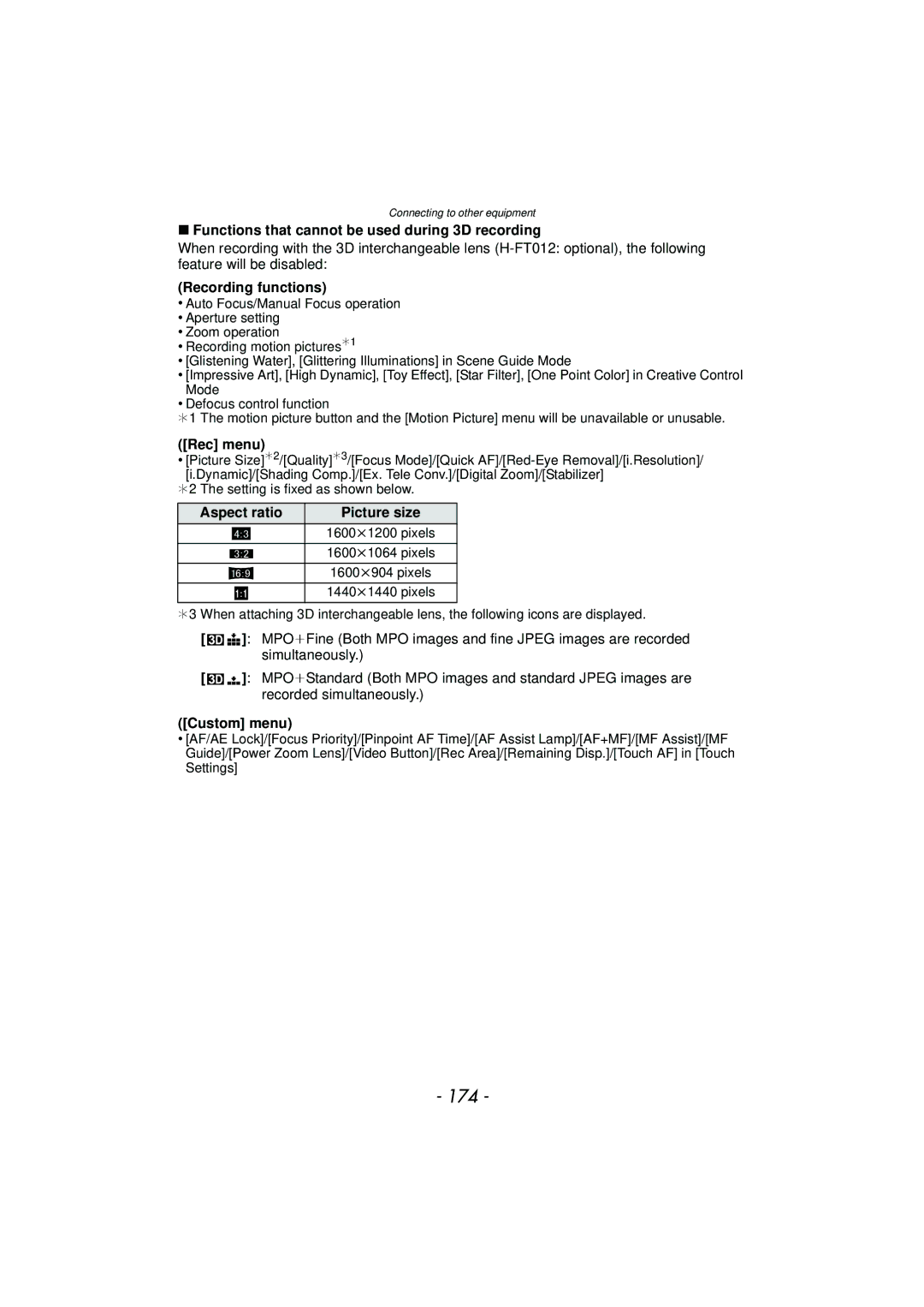 Panasonic DMC-GF5 174, Functions that cannot be used during 3D recording, Recording functions, Aspect ratio Picture size 