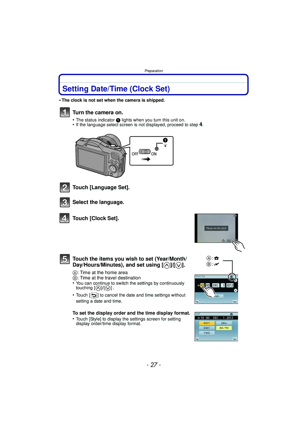 Panasonic DMC-GF5 Setting Date/Time Clock Set, Turn the camera on, Time at the home area Time at the travel destination 