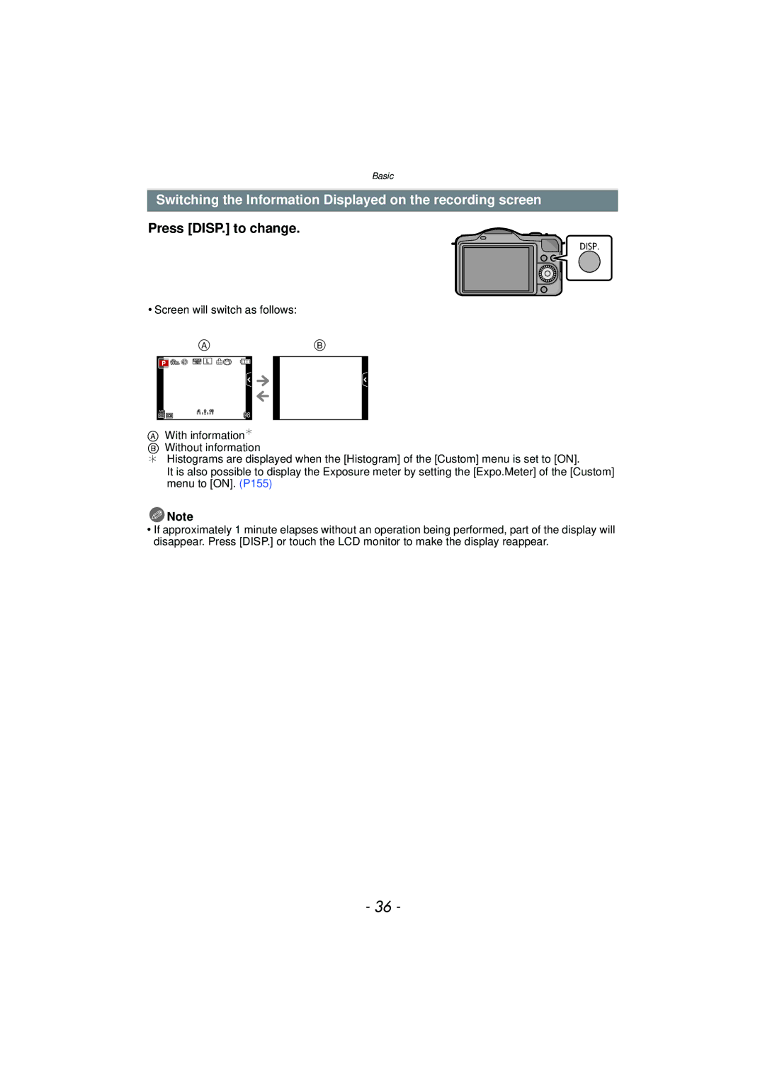 Panasonic DMC-GF5 owner manual Switching the Information Displayed on the recording screen, Press DISP. to change,   