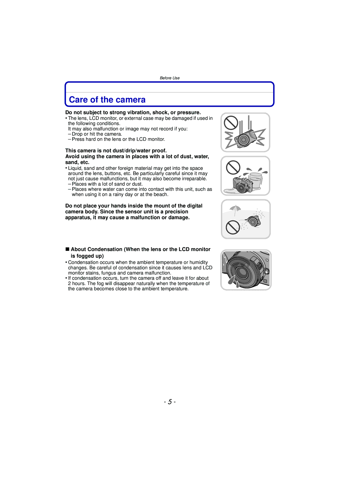 Panasonic DMC-GF5 owner manual Care of the camera, Do not subject to strong vibration, shock, or pressure 