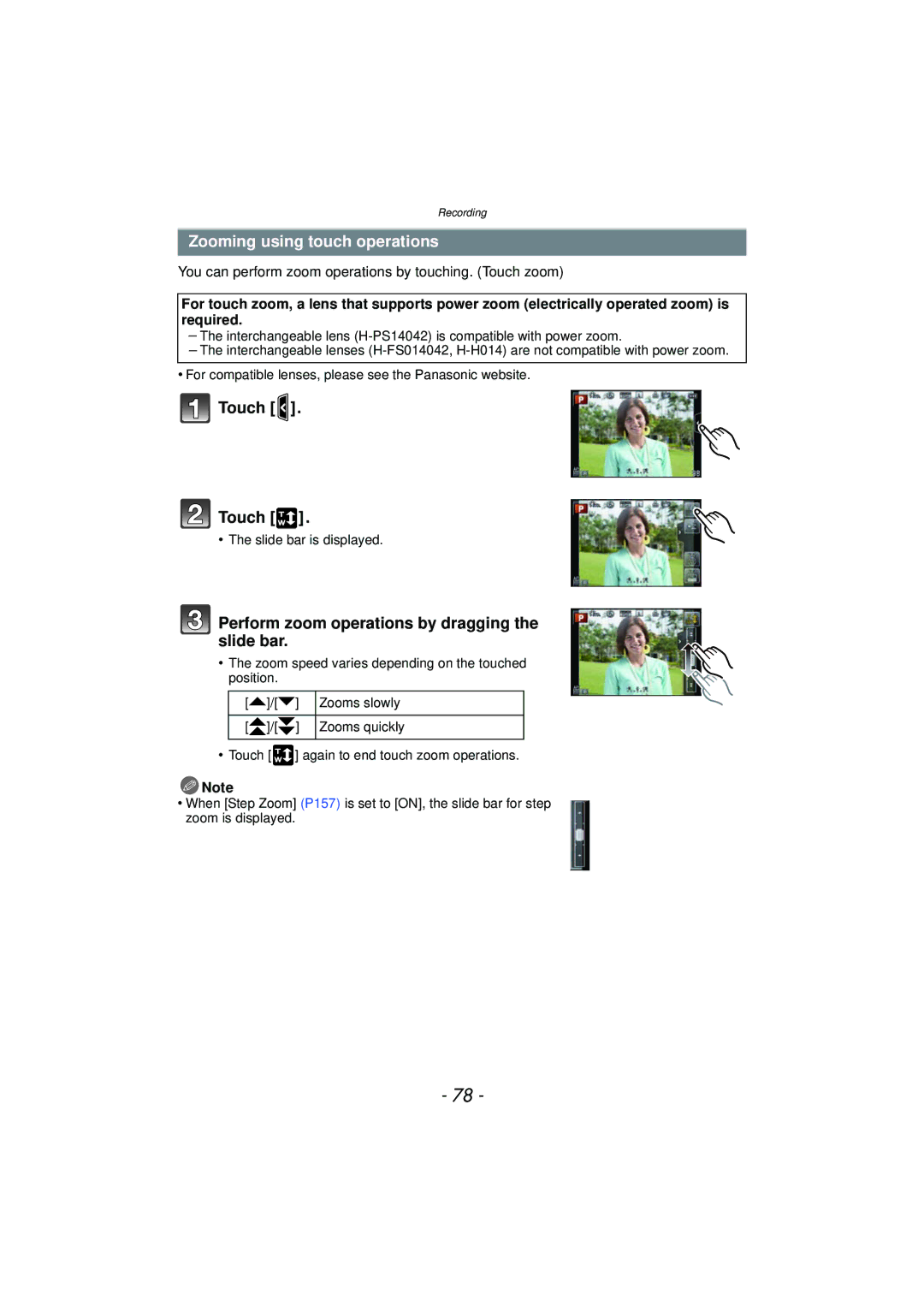 Panasonic DMC-GF5 owner manual Zooming using touch operations, Perform zoom operations by dragging the slide bar 