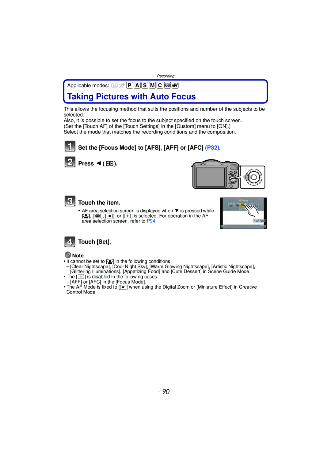 Panasonic DMC-GF5 owner manual Taking Pictures with Auto Focus, It cannot be set to š in the following conditions 