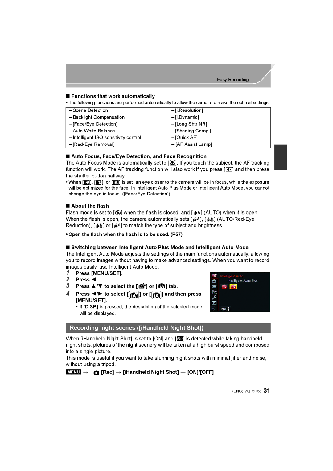 Panasonic DMC-GH4 Recording night scenes iHandheld Night Shot, Functions that work automatically, About the flash 