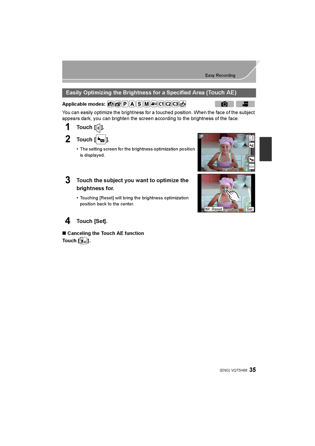 Panasonic DMC-GH4 owner manual Touch Touch AE, Touch the subject you want to optimize the brightness for, Touch Set 