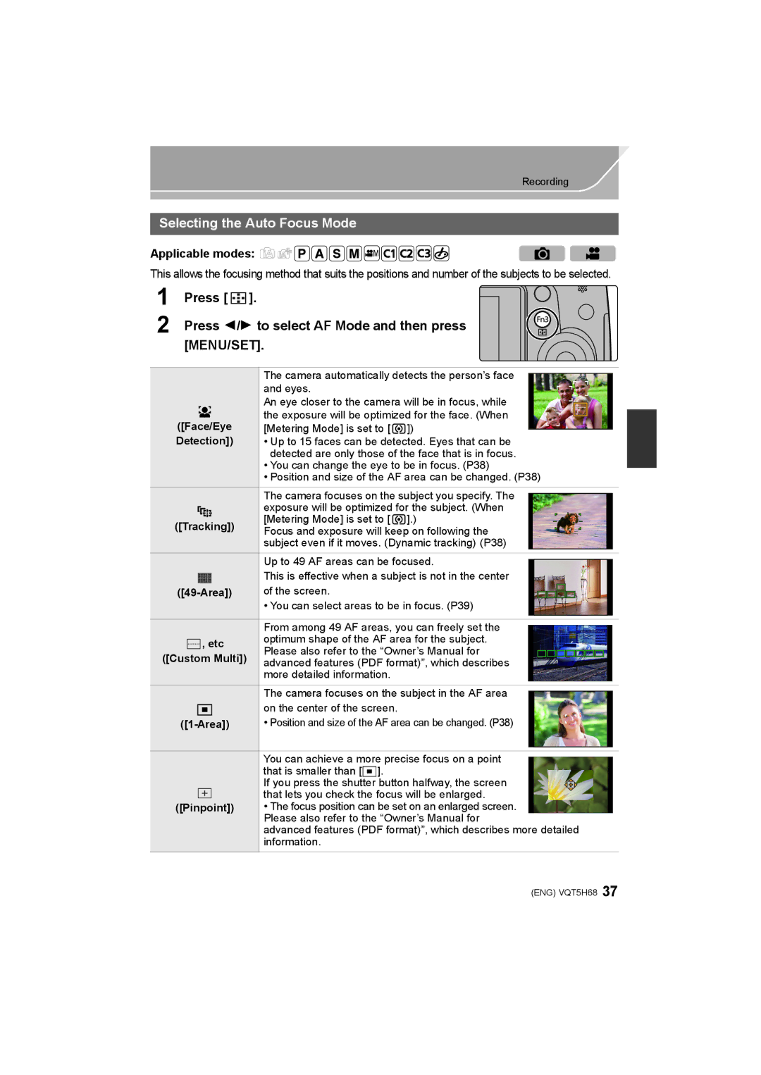 Panasonic DMC-GH4 owner manual Selecting the Auto Focus Mode, Press Press 2/ 1 to select AF Mode and then press 