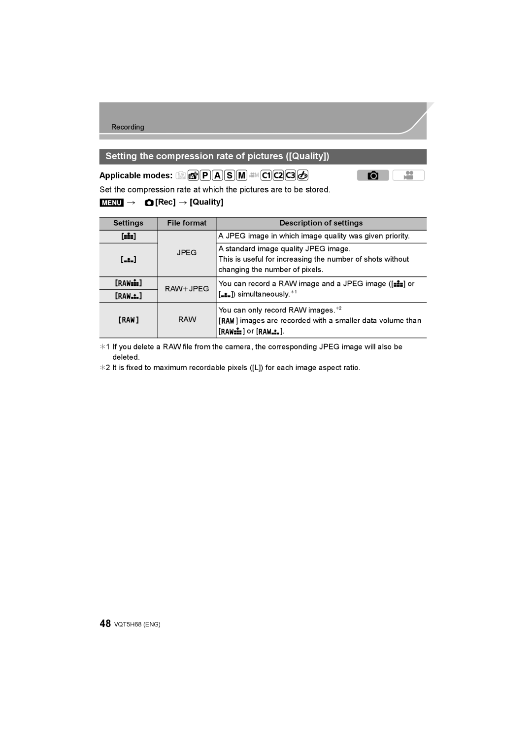 Panasonic DMC-GH4 Setting the compression rate of pictures Quality, Rec Quality, Settings, Description of settings 