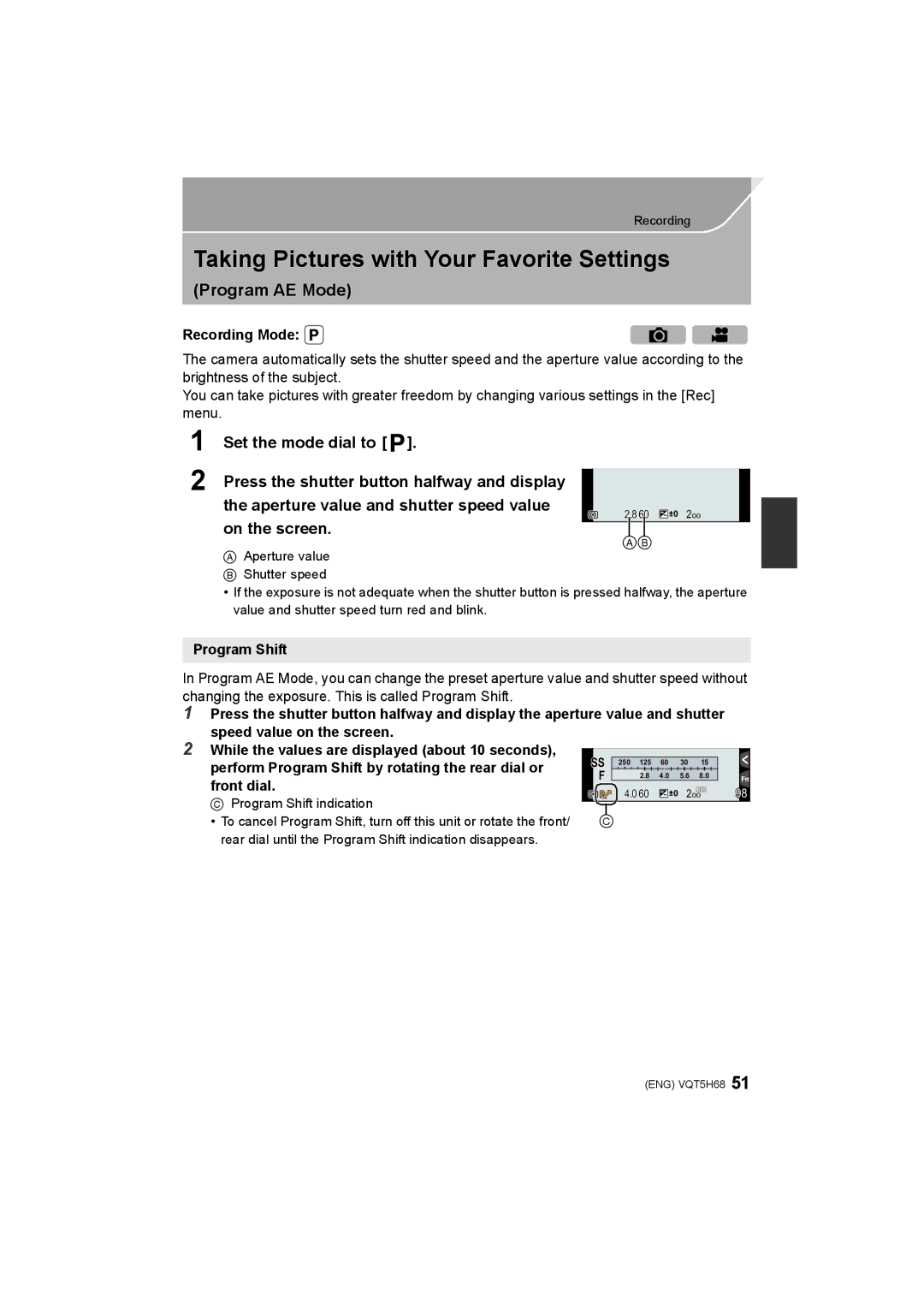 Panasonic DMC-GH4 Taking Pictures with Your Favorite Settings, Program AE Mode, On the screen, Program Shift, Front dial 