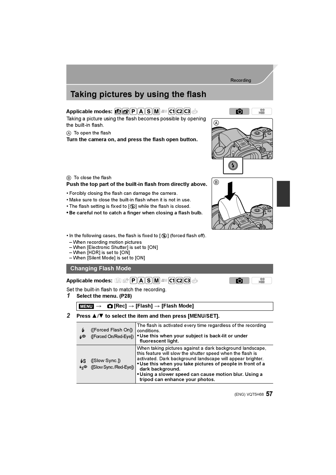 Panasonic DMC-GH4 Taking pictures by using the flash, Changing Flash Mode, Set the built-in flash to match the recording 