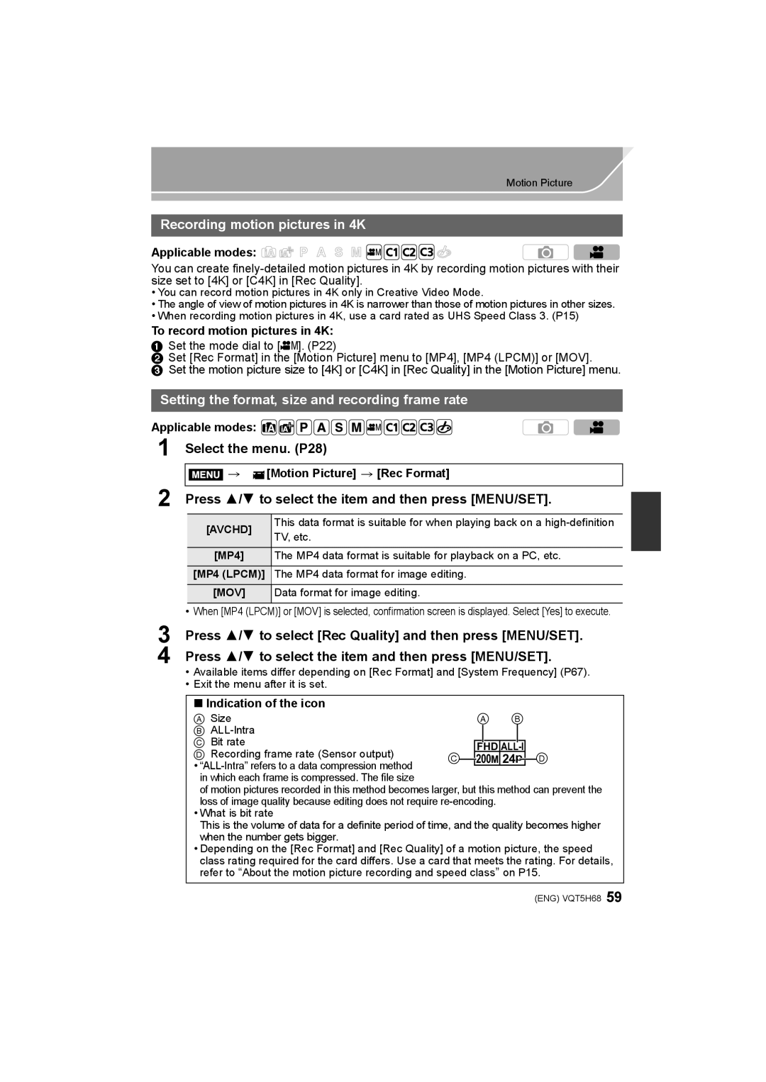 Panasonic DMC-GH4 owner manual Recording motion pictures in 4K, Setting the format, size and recording frame rate 