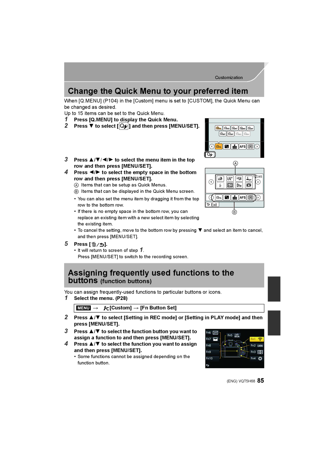 Panasonic DMC-GH4 owner manual Change the Quick Menu to your preferred item, Assigning frequently used functions to 