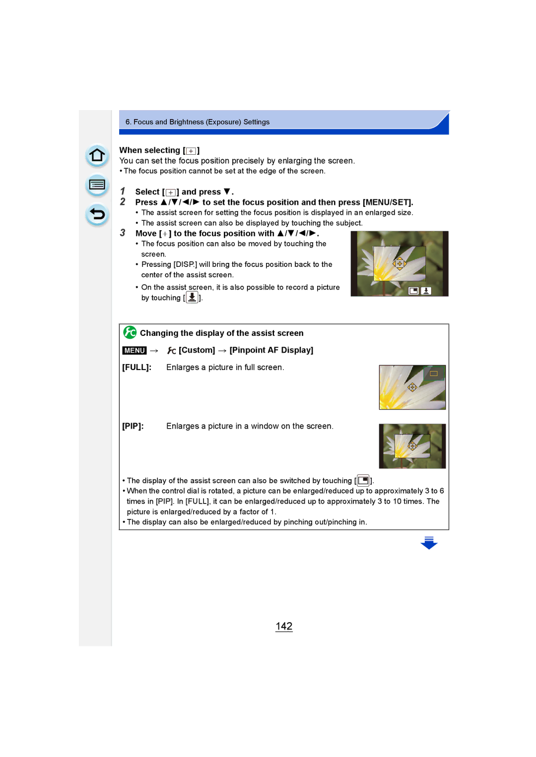 Panasonic DMC-GM1 142, Move to the focus position with 3/4/2/1, PIP Enlarges a picture in a window on the screen 