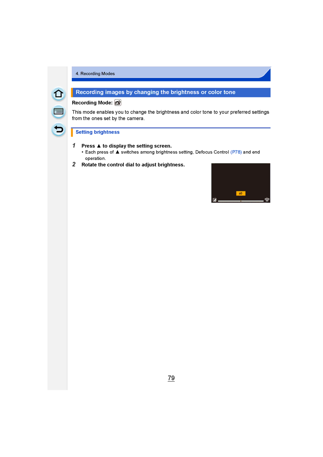 Panasonic DMC-GM1 owner manual Recording images by changing the brightness or color tone, Setting brightness 