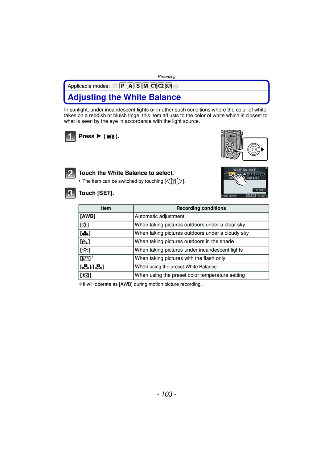 Panasonic DMCGX1XS, DMC-GX1, DMCGX1SBODY Adjusting the White Balance, 103, Press Touch the White Balance to select, Awb 