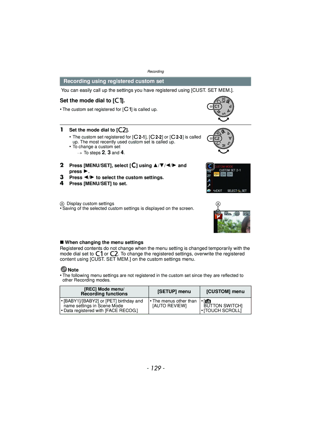 Panasonic DMCGX1SBODY 129, Recording using registered custom set, Set the mode dial to, When changing the menu settings 