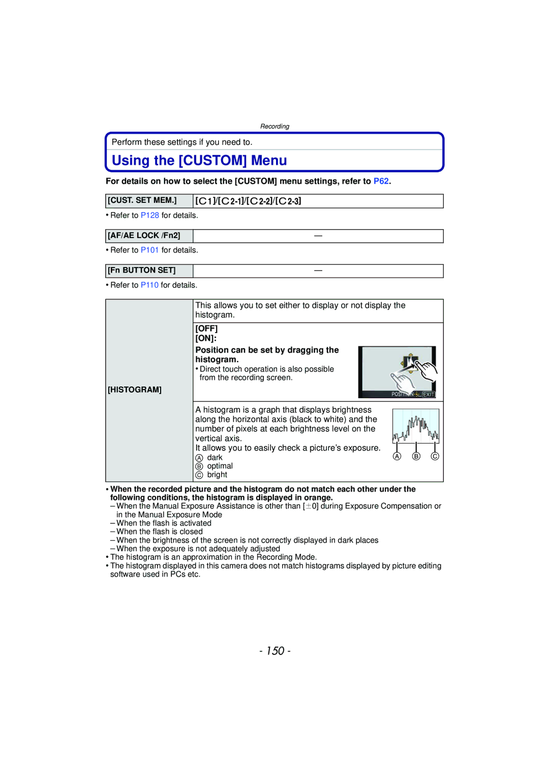 Panasonic DMCGX1KBODY Using the Custom Menu, 150, Position can be set by dragging the histogram, Cust. Set Mem, Histogram 