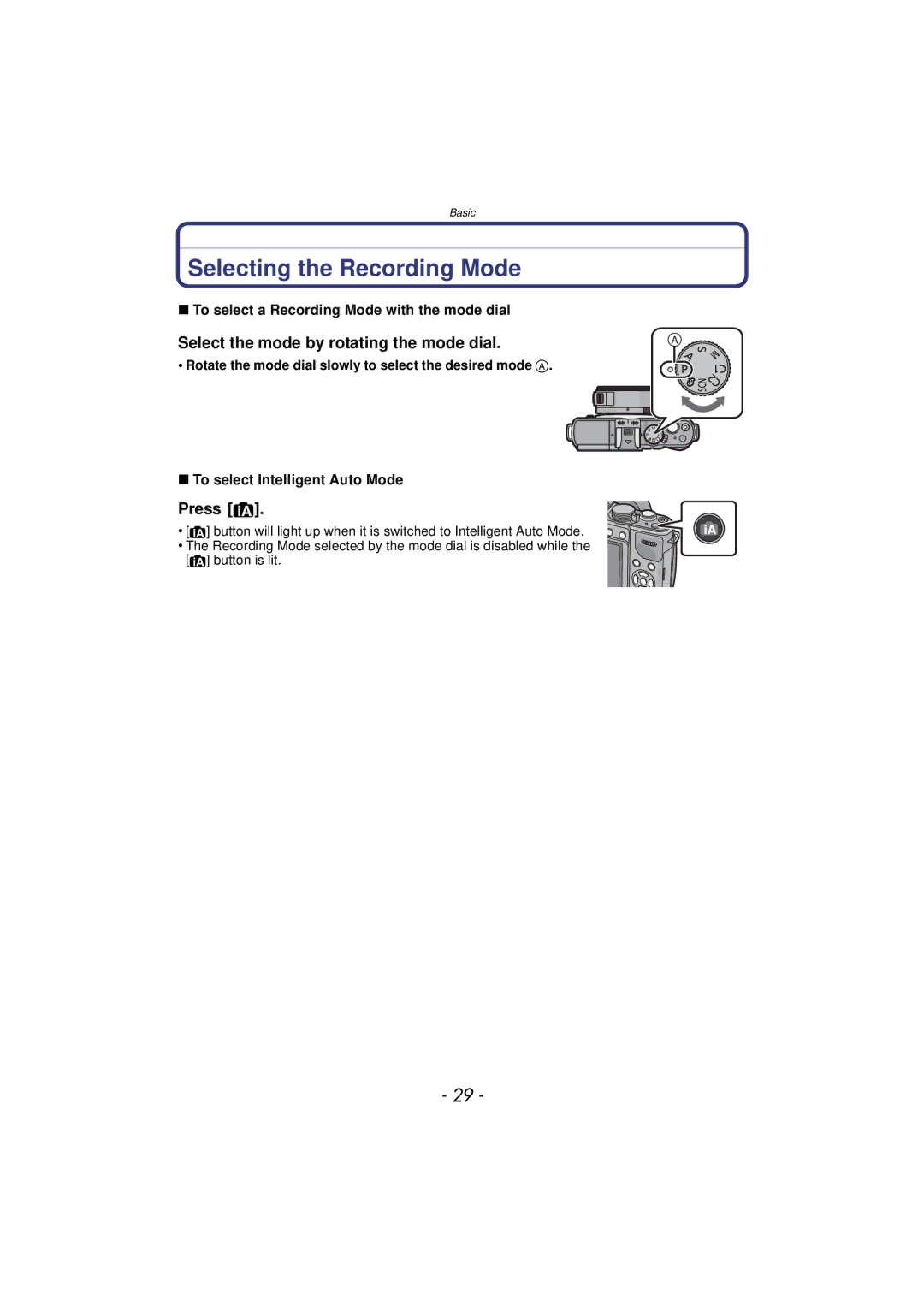 Panasonic DMCGX1SBODY, DMC-GX1, DMCGX1KBODY Selecting the Recording Mode, Select the mode by rotating the mode dial, Press 