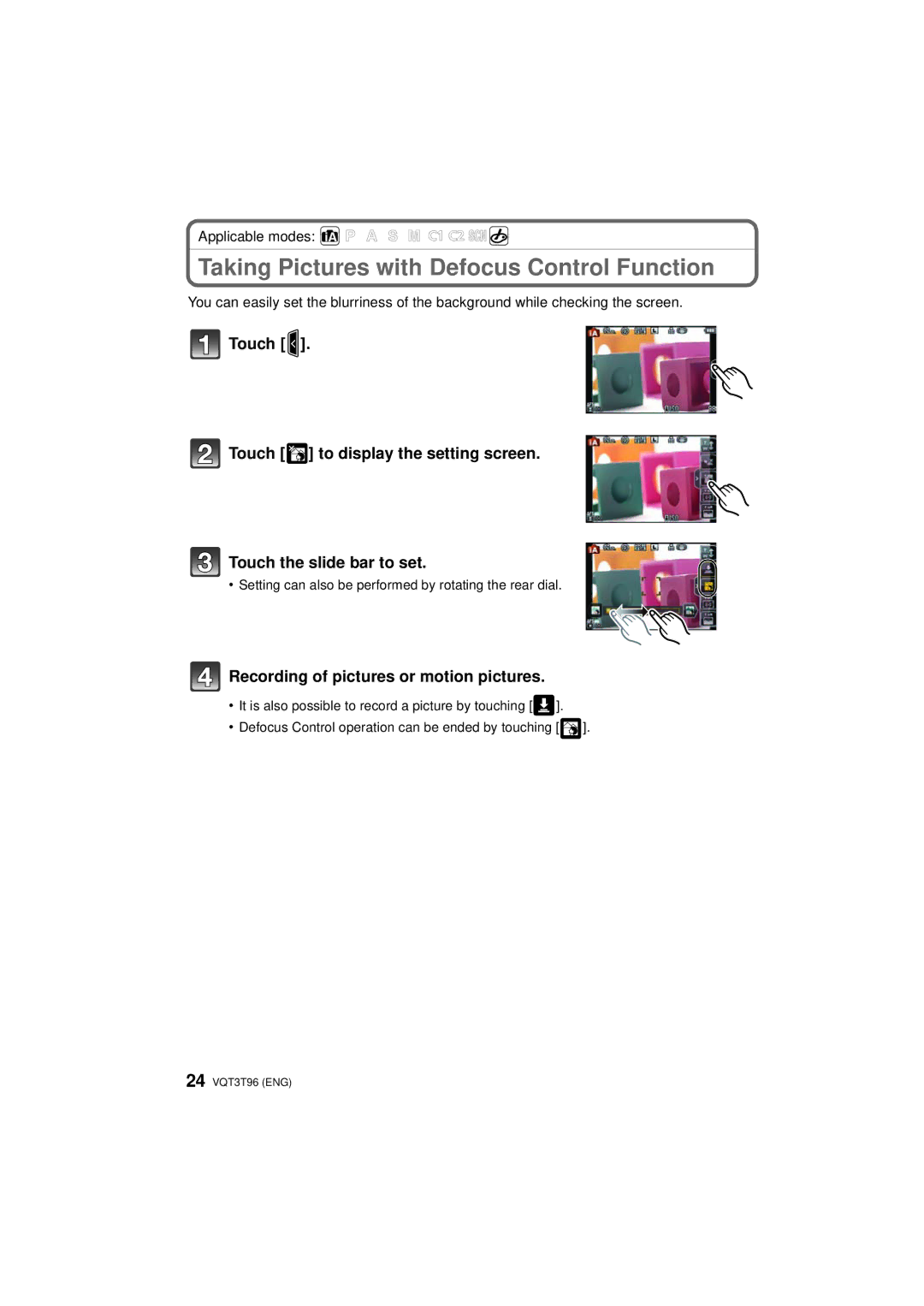 Panasonic DMC-GX1K, DMC-GX1X Taking Pictures with Defocus Control Function, Recording of pictures or motion pictures 