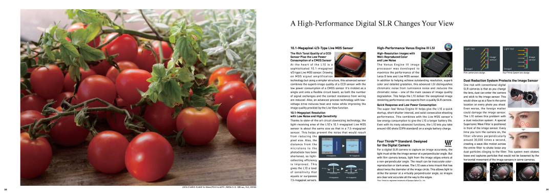 Panasonic DMC-L1 specifications A High-Performance Digital SLR Changes Your View, Megapixel 4/3-Type Live MOS Sensor 