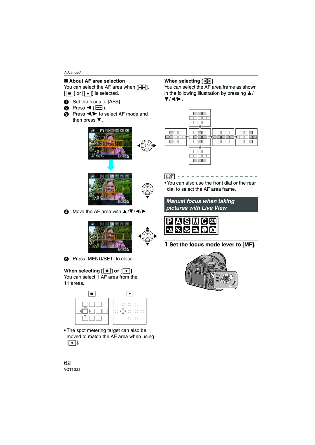 Panasonic DMC-L10K Manual focus when taking pictures with Live View, Set the focus mode lever to MF, When selecting or 