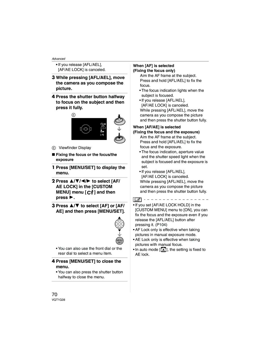 Panasonic DMC-L10K If you release AFL/AEL, AF/AE Lock is canceled, Fixing the focus or the focus/the exposure 