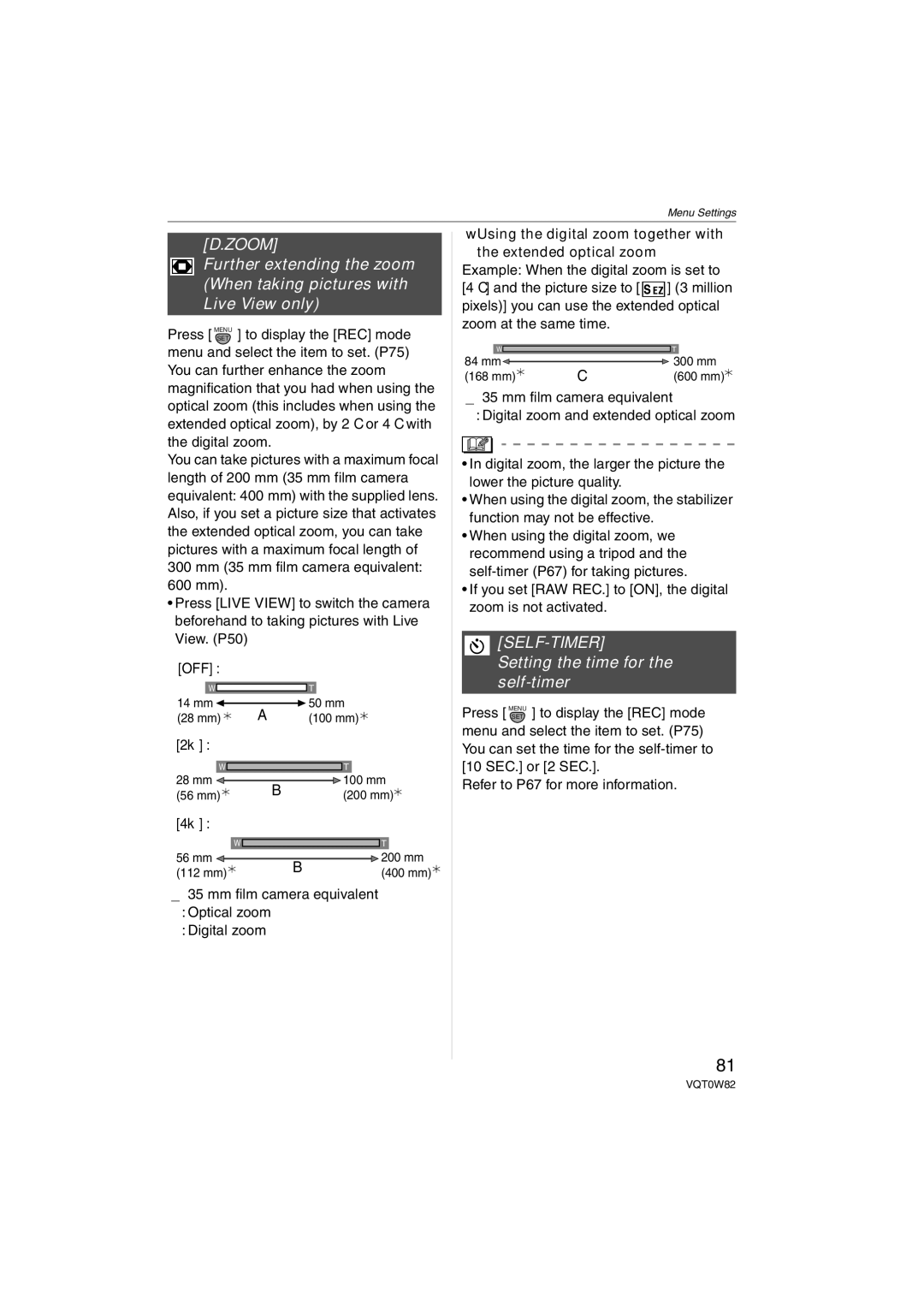 Panasonic VQT0W82, DMC-L1K operating instructions Zoom, SELF-TIMER Setting the time for the self-timer 