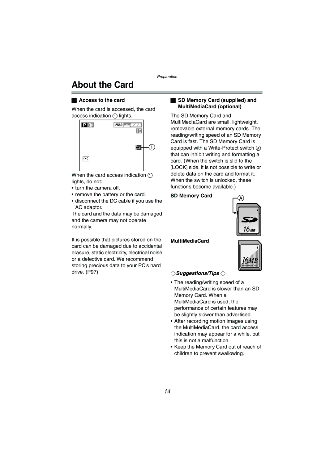 Panasonic DMC-LC1GN About the Card, Access to the card, SD Memory Card supplied and MultiMediaCard optional 