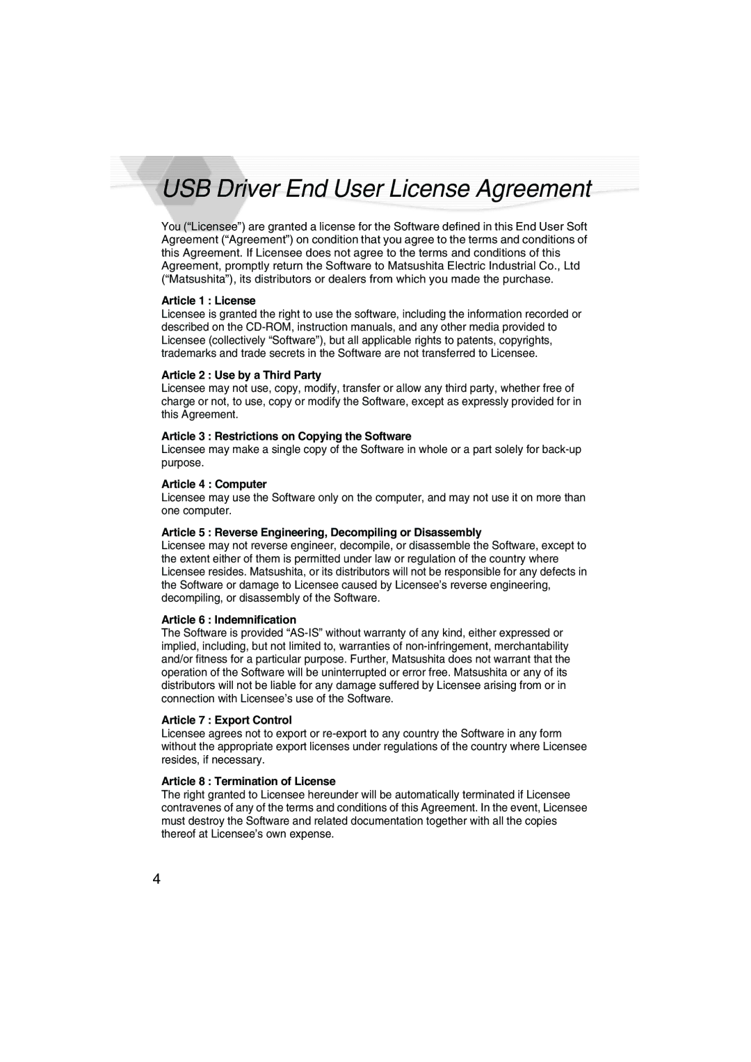 Panasonic DMC-LC20PP USB Driver End User License Agreement, Article 1 License Article 2 Use by a Third Party 