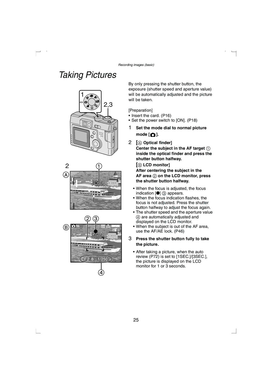 Panasonic DMC-LC33PP operating instructions Taking Pictures, Press the shutter button fully to take the picture 