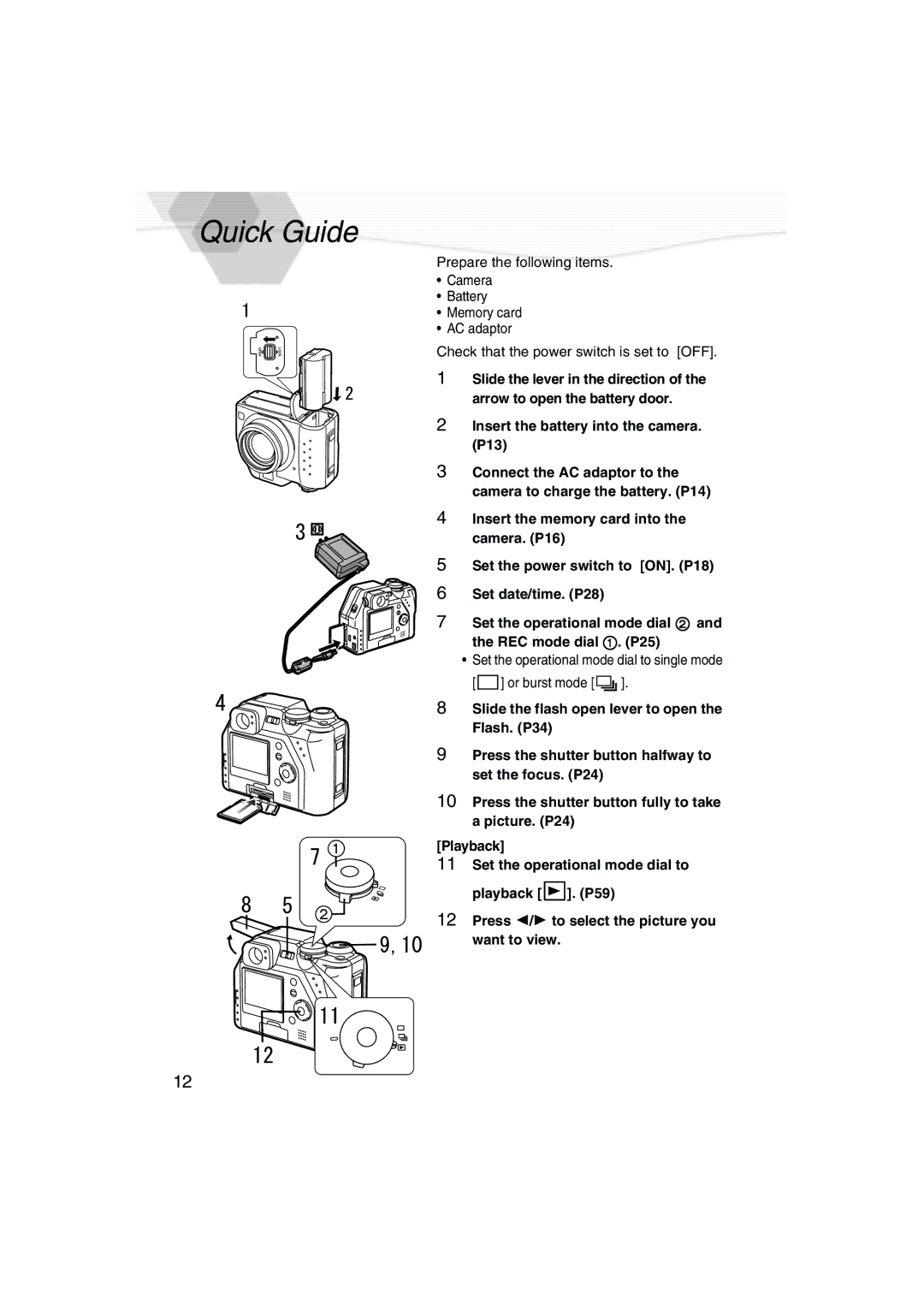 Panasonic DMC-LC40PP operating instructions Quick Guide, Insert the battery into the camera. P13 