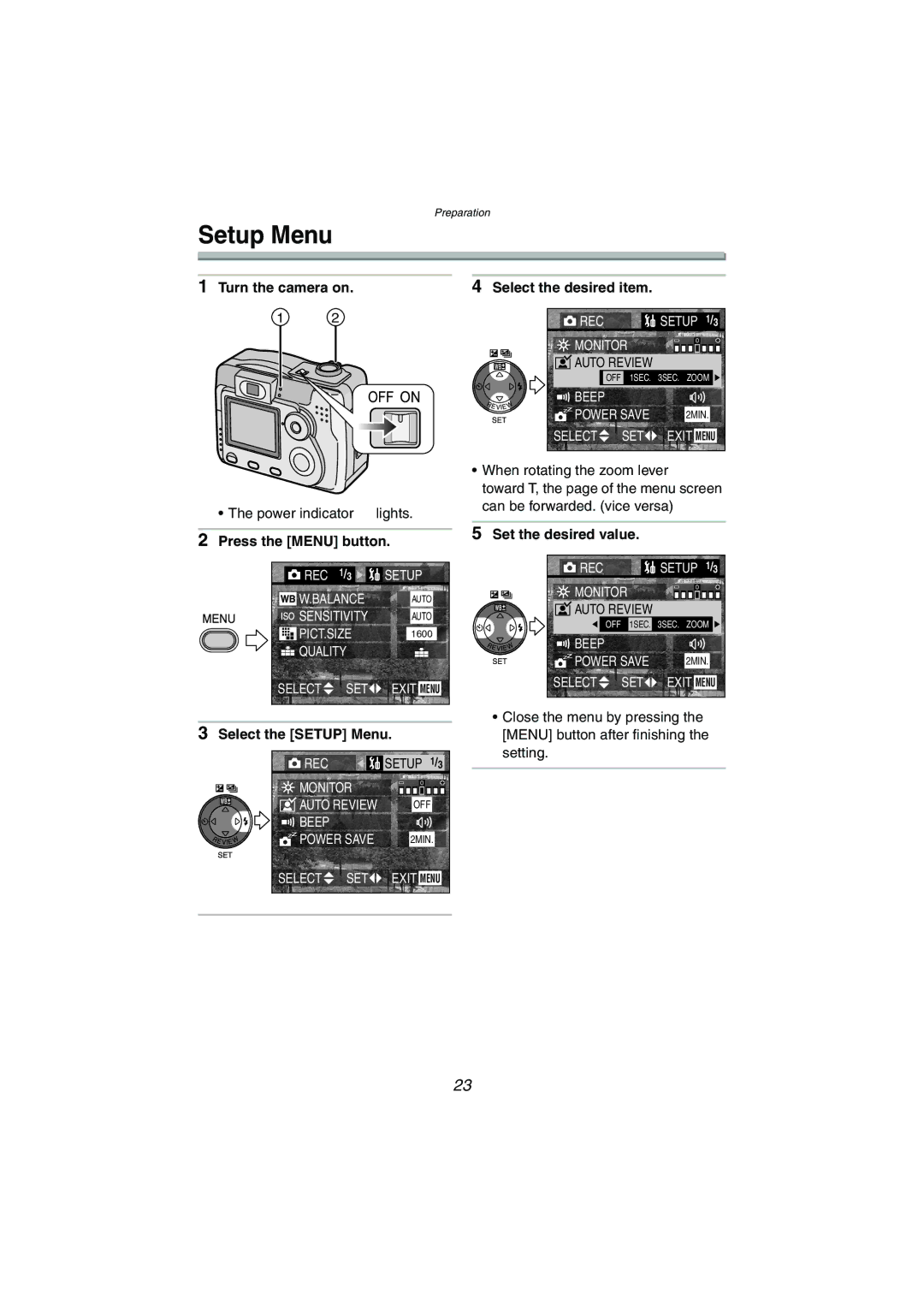 Panasonic DMC-LC70PP Press the Menu button, Select the Setup Menu, Select the desired item, Set the desired value 