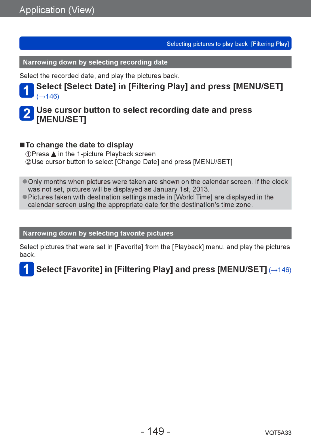 Panasonic DMCLF1W, DMC-LF1K 149, Select Select Date in Filtering Play and press MENU/SET, To change the date to display 