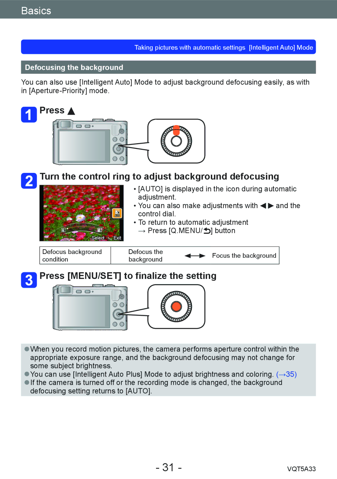 Panasonic DMCLF1W Press Turn the control ring to adjust background defocusing, Press MENU/SET to finalize the setting 