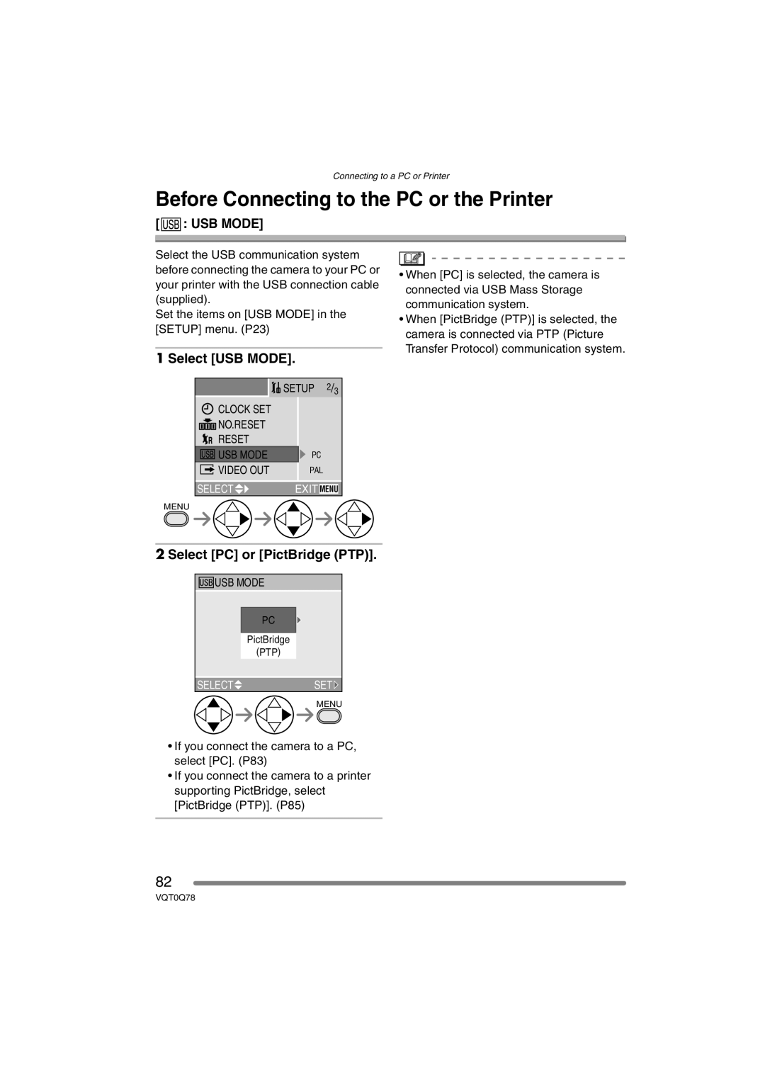 Panasonic DMC-LS1GN Before Connecting to the PC or the Printer, Select USB Mode, Select PC or PictBridge PTP 