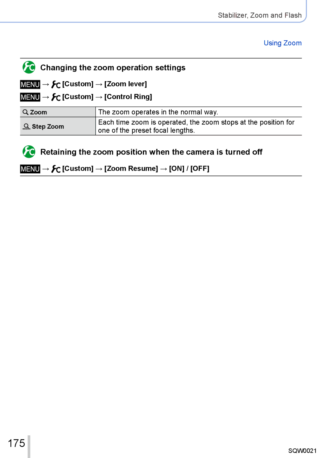 Panasonic DMC-LX100 175, Changing the zoom operation settings, Retaining the zoom position when the camera is turned off 