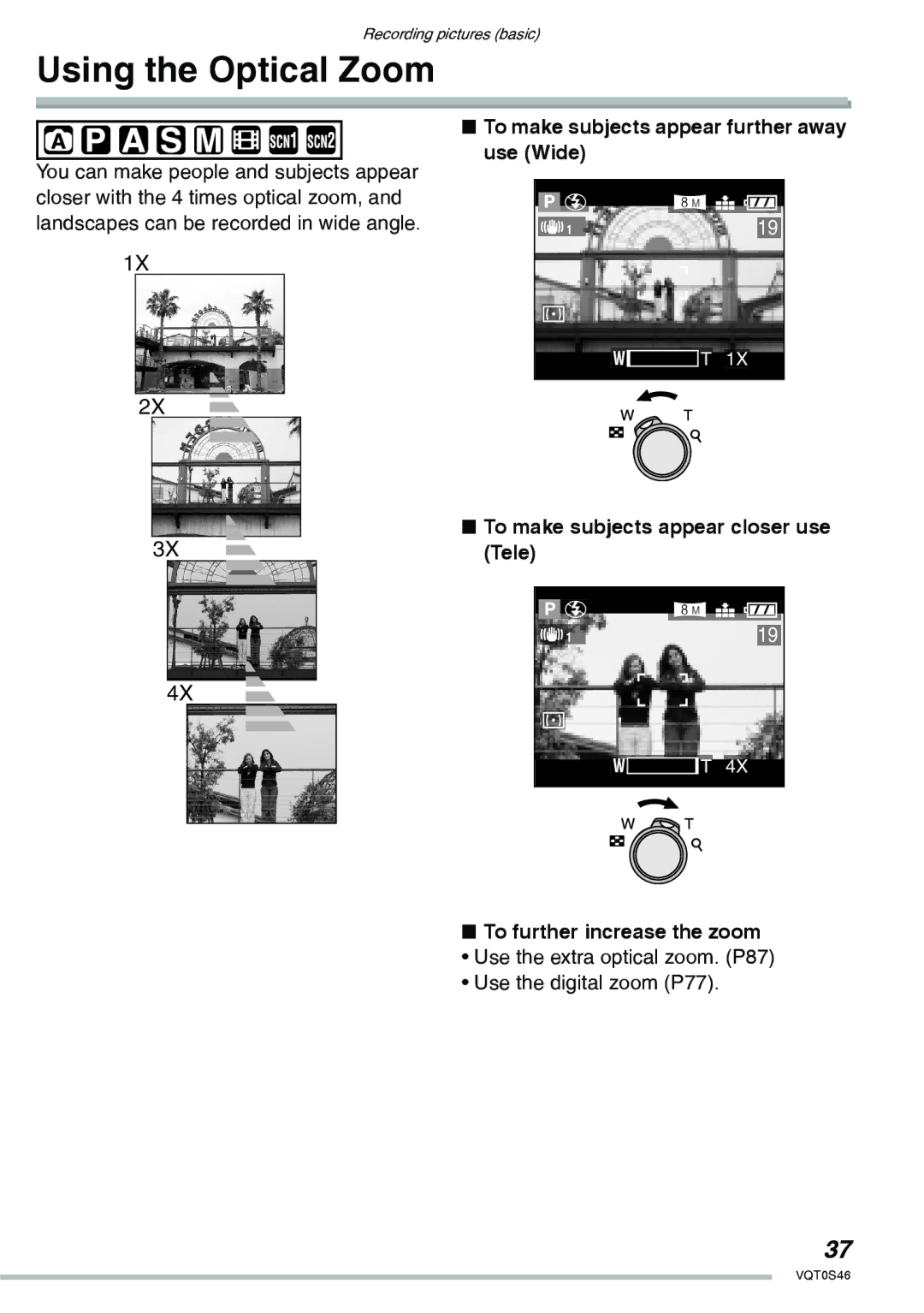 Panasonic DMC-LX1GN operating instructions Using the Optical Zoom, To make subjects appear further away use Wide, Tele 