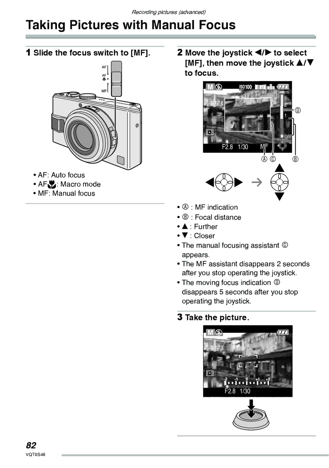 Panasonic DMC-LX1GN Taking Pictures with Manual Focus, Slide the focus switch to MF, Take the picture 