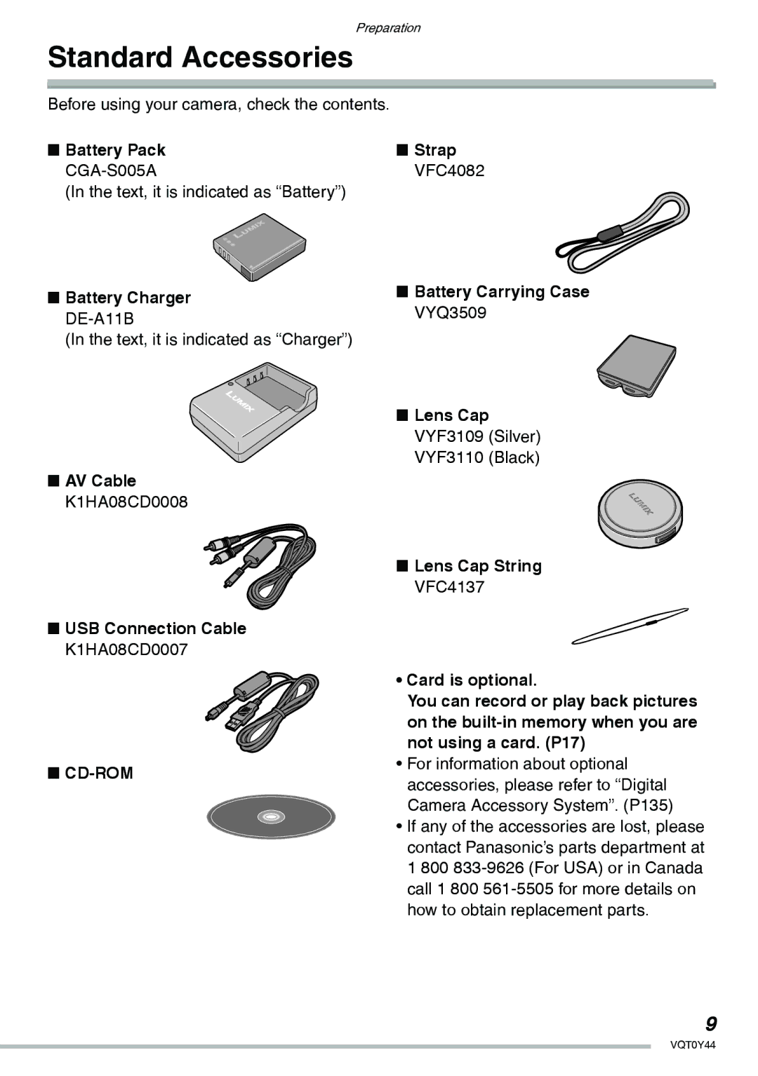 Panasonic DMC-LX2 operating instructions Standard Accessories, Battery Pack CGA-S005A, Text, it is indicated as Battery 