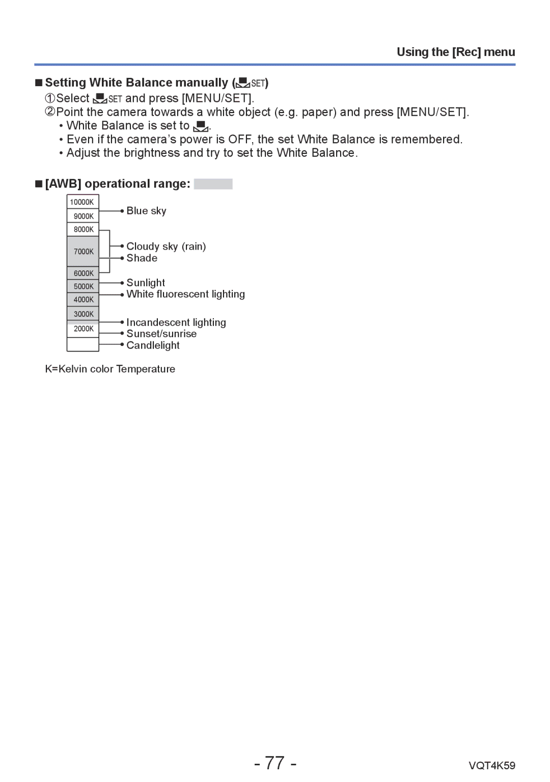 Panasonic DMC-LZ20 owner manual Using the Rec menu Setting White Balance manually, AWB operational range 