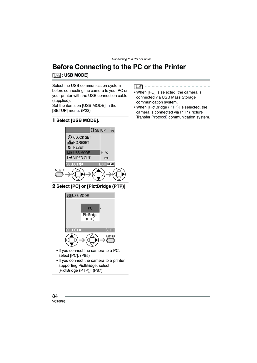 Panasonic DMC-LZ2GN Before Connecting to the PC or the Printer, Select USB Mode, Select PC or PictBridge PTP 