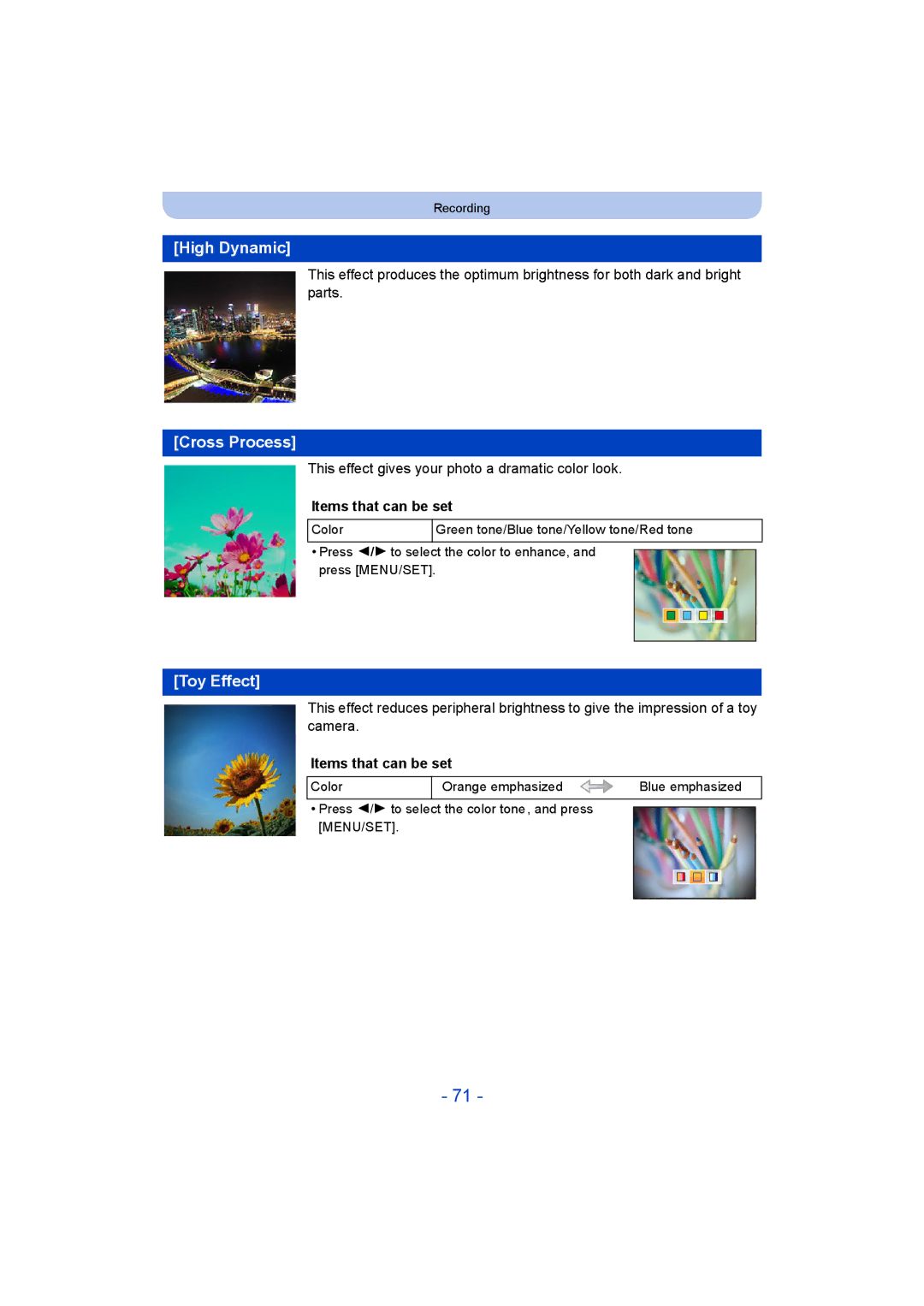 Panasonic DMC-LZ40 owner manual High Dynamic, Cross Process, Toy Effect, This effect gives your photo a dramatic color look 