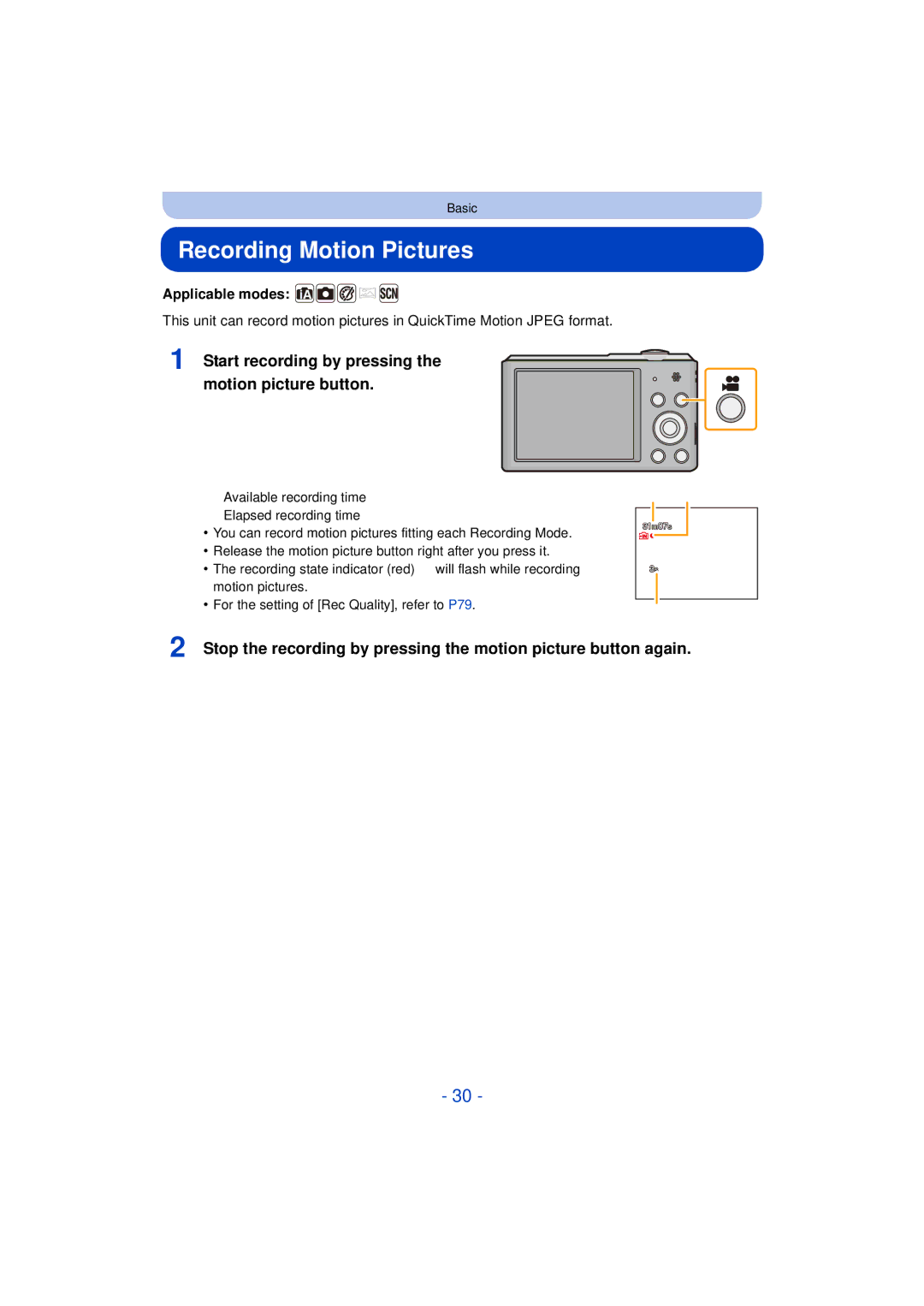 Panasonic DMC-SZ3 Recording Motion Pictures, Start recording by pressing the motion picture button, Applicable modes 