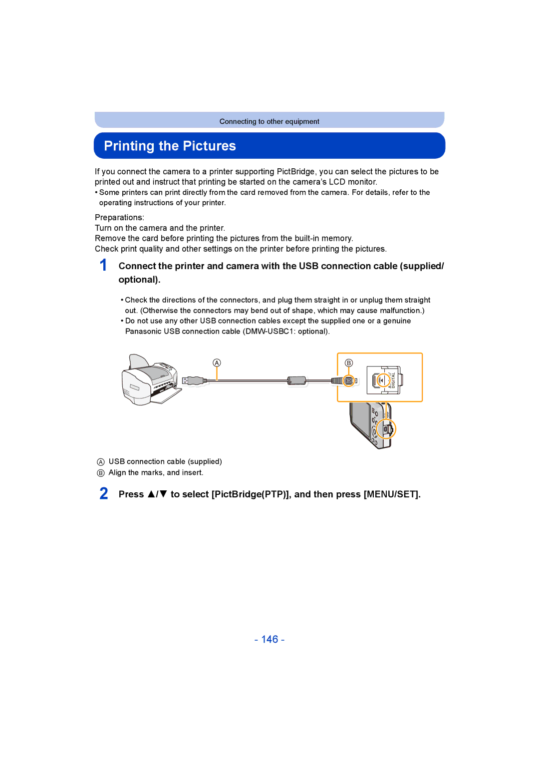 Panasonic DMC-SZ5 manual Printing the Pictures, 146, Press 3/4 to select PictBridgePTP, and then press MENU/SET 