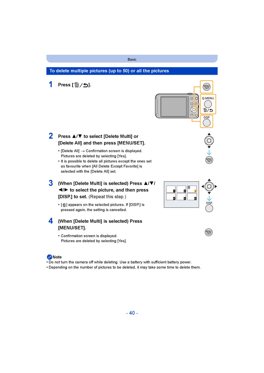 Panasonic DMC-SZ5 To delete multiple pictures up to 50 or all the pictures, When Delete Multi is selected Press MENU/SET 