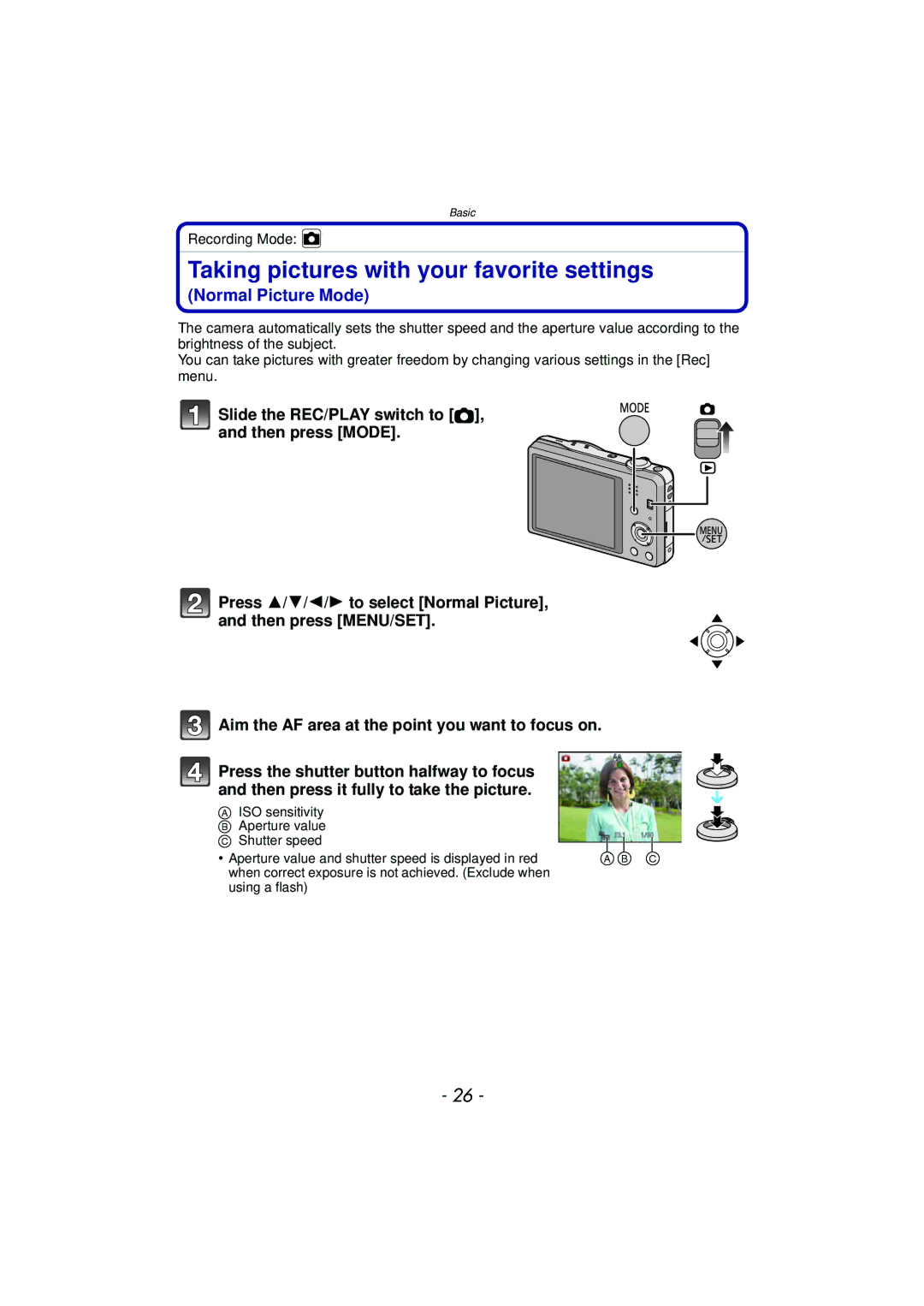 Panasonic DMC-SZ7 owner manual Taking pictures with your favorite settings, Normal Picture Mode 