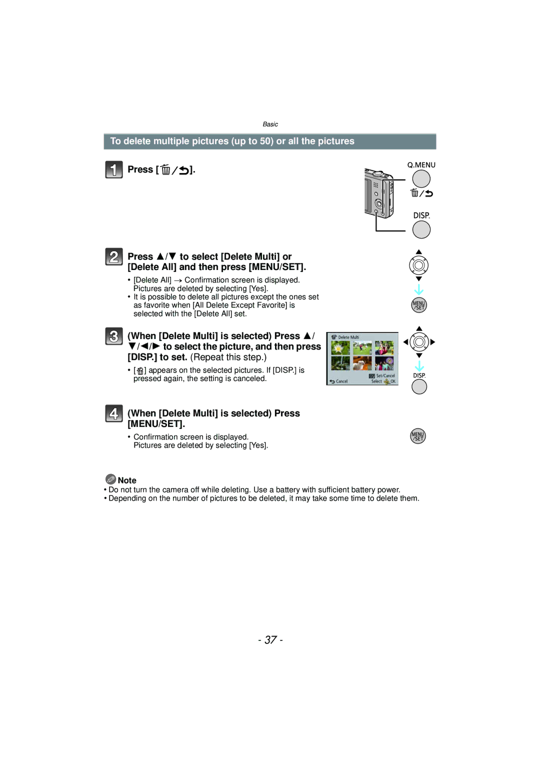 Panasonic DMC-SZ7 To delete multiple pictures up to 50 or all the pictures, When Delete Multi is selected Press MENU/SET 